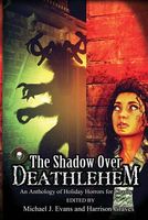 The Shadow Over Deathlehem