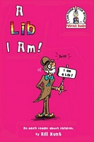 A Lib I Am!