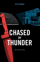 Cover of Chased by Thunder by Jeff Schober