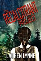 Cover of The Recalcitrant Project by Lauren Lynne