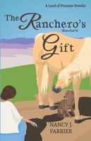 The Ranchero's Gift