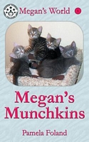 Cover of Megan's Munchkins by Pamela Foland