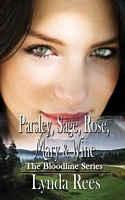 Parsley, Sage, Rose, Mary & Wine