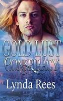 Gold Lust Conspiracy