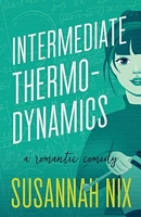 Intermediate Thermodynamics // Dating and Other Theories