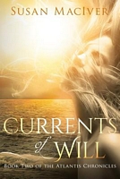 Cover of Currents of Will by Susan MacIver