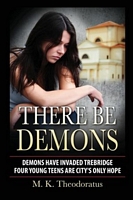 Cover of There Be Demons by M.K. Theodoratus