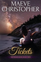 Cover of Tickets by Maeve Christopher