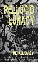 Pellucid Lunacy