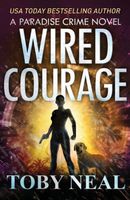 Wired Courage