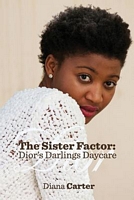 The Sister Factor