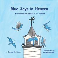 Blue Jays in Heaven