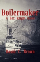 Cover of Boilermaker by David C. Brown