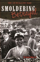 Cover of Smoldering Betrayal by James R. Rada Jr.