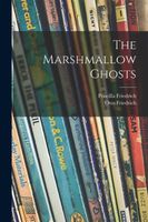 The Marshmallow Ghosts