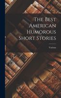 The Best American Humorous Short