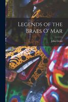 Legends of the Braes O' Mar