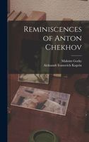 Reminiscences of Anton Chekhov