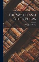The Mystic and Other Poems Philip