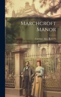 Marchcroft Manor Caroline