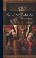 Cover of Cava of Toledo by Augusta Amelia Stuart