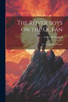 Cover of The Rover Boys on the Ocean by Arthur M. Winfield