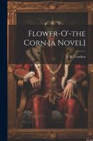 Flower-o'-the Corn