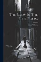 The Body In The Blue Room