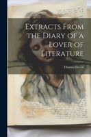 Cover of Extracts From the Diary of a Lover of Literature by Thomas Green