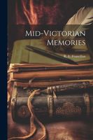 Cover of Mid-Victorian Memories by R.E. Francillon