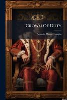 Cover of Crown Of Duty by Amanda Minnie Douglas