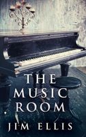 Cover of The Music Room by Jim Ellis