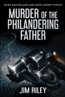 Murder Of The Philandering Father