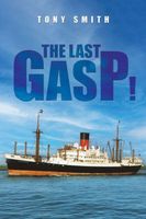 Cover of The Last Gasp! by Tony Smith