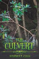 Cover of The Culvert by Stephen F. Clegg