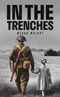 Cover of In the Trenches by Megan Wright