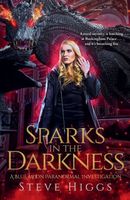 Sparks in the Darkness - A Novella