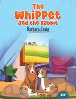 Cover of The Whippet and the Rabbit by Barbara Craig