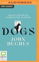 john hughes books The Dogs