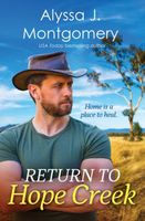 Cover of Return to Hope Creek by Alyssa J. Montgomery