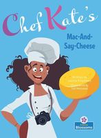 Chef Kate's Mac-And-Say-Cheese
