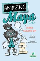 Maya Cleans Up