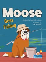 Moose Goes Fishing