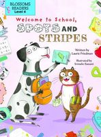 Welcome to School, Spots and Stripes