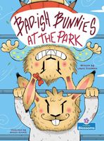 Bad-ish Bunnies at the Park