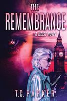 Cover of The Remembrance by T.C. Parker