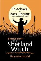Cover of Stories From The Shetland Witch by Kate Macdonald