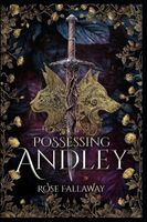 Possessing Andley