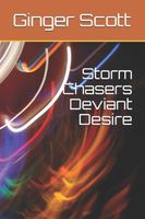 Storm Chasers Deviant Desire
