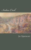 Cover of Indian Creek by Jo Spencer